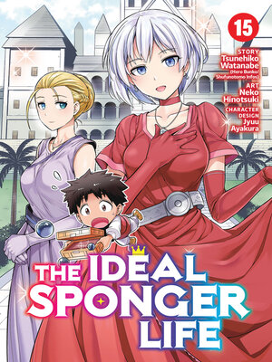cover image of The Ideal Sponger Life, Volume 15